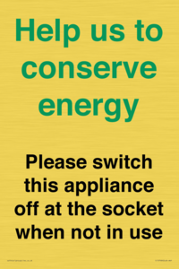 Help us to conserve energy - Please switch this appliance off at the socket when not in use
